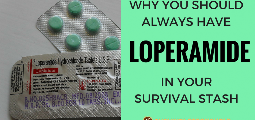 Why You Should Always Have Loperamide in Your Survival Stash